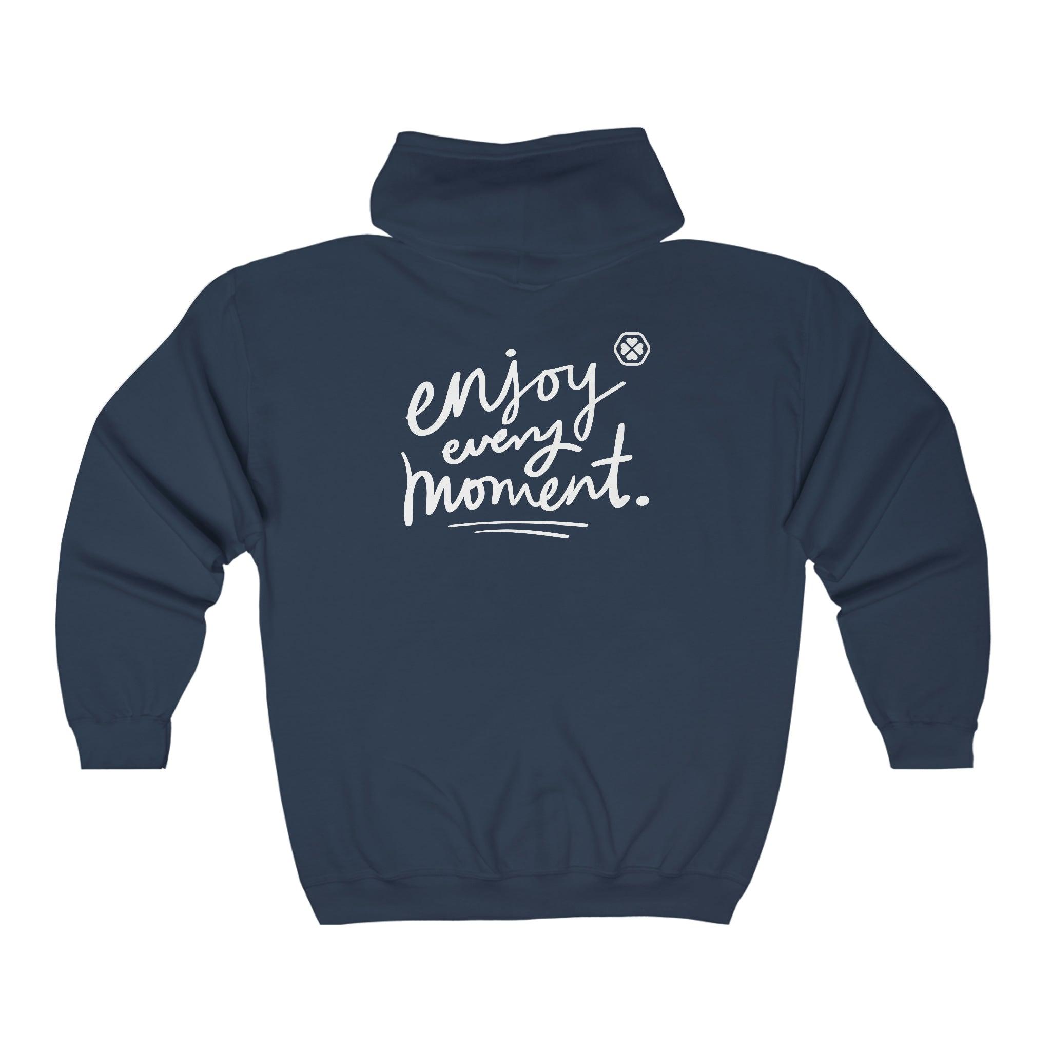 Enjoy Every Moment Unisex Heavy Blend™ Full Zip Hooded Sweatshirt - Gladly Family